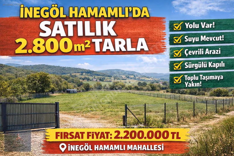 AKGÜN'DEN SATILIK İNEGÖL HAMAMLI MH 2800M2 FIRSAT TARLA - Satılık Arsa Vitrin Görseli